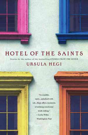 Hotel of the Saints de Ursula Hegi