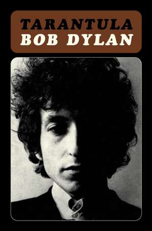 Tarantula de Bob Dylan