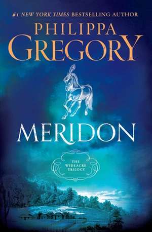 Meridon de Philippa Gregory