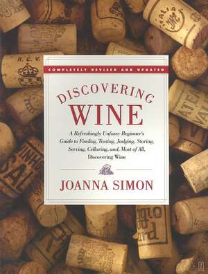 Discovering Wine: Discovering Wine de Joanna Simon