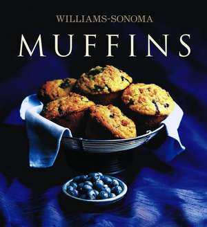 Williams-Sonoma Collection: Muffins de Beth Hensperger