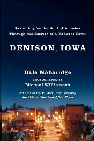 Denison, Iowa de Dale Maharidge