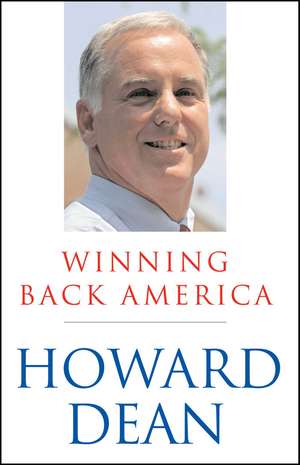 Winning Back America de Howard Dean