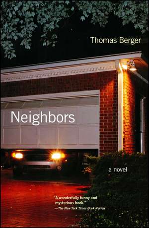 Neighbors: A Novel de Thomas Berger