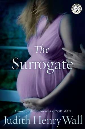 The Surrogate de Judith Henry Wall