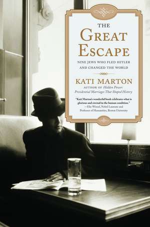 Great Escape: Great Escape de Kati Marton