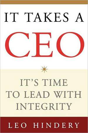 It Takes a CEO de Leo Hindery