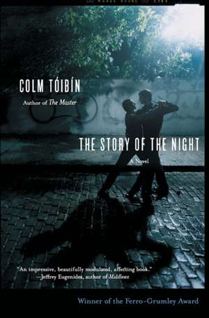 The Story of the Night de Colm Toibin