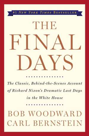 The Final Days de Bob Woodward