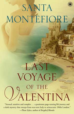 Last Voyage of the Valentina de Santa Montefiore