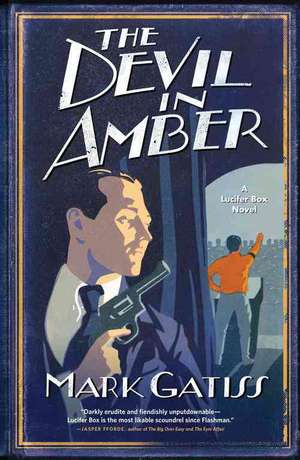 The Devil in Amber de Mark Gatiss