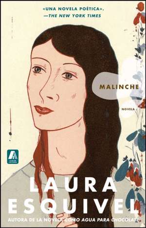 Malinche Spanish Version de Laura Esquivel