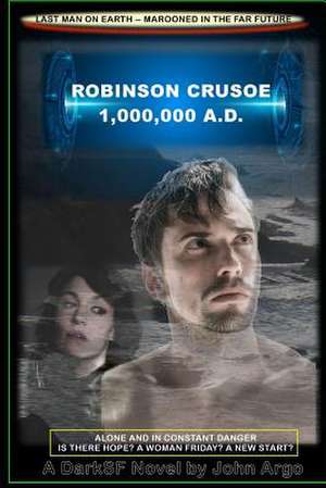 Robinson Crusoe 1,000,000 A.D. de John Argo