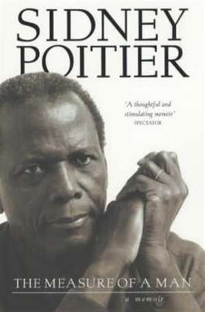 The Measure Of A Man de Sidney Poitier