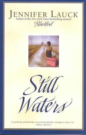 Still Waters de Jennifer Lauck