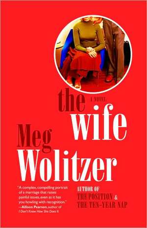 The Wife de Meg Wolitzer