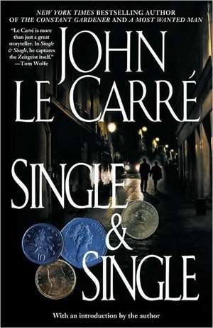 Single & Single de John Le Carre