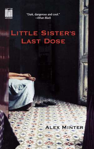 Little Sister's Last Dose de Alex Minter