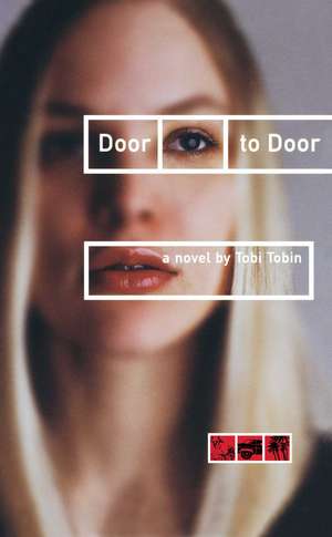 Door to Door de Tobi Tobin