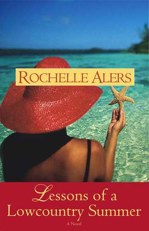 Lessons of a Lowcountry Summer de Rochelle Alers