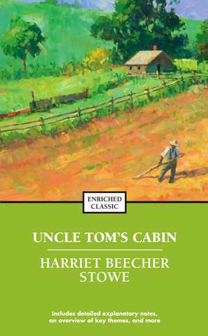 Uncle Tom's Cabin de Harriet Beecher Stowe