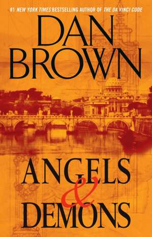 Angels & Demons de Dan Brown