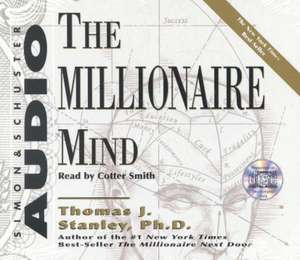 The Millionaire Mind de Thomas J. Stanley