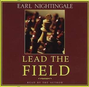 Lead the Field de Earl Nightingale