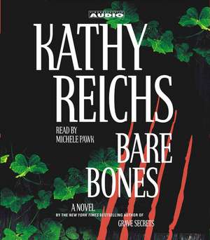 Bare Bones de Kathy Reichs