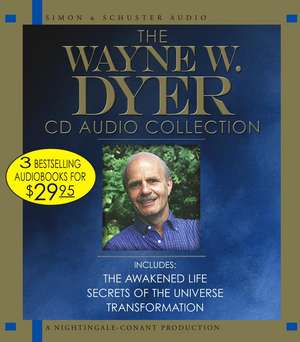 Wayne Dyer Audio Collection de Wayne W. Dyer