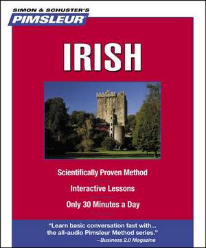 Pimsleur Irish: Learn to Speak and Understand Irish with Pimsleur Language Programs de Pimsleur