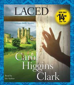 Laced de Carol Higgins Clark