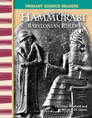 Hammurabi: Babylonian Ruler de Christine Mayfield