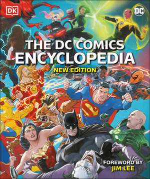 The DC Comics Encyclopedia New Edition de Matthew K Manning