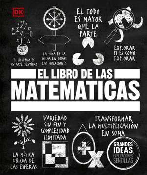 El Libro de Las Matemáticas (the Math Book) de Dk