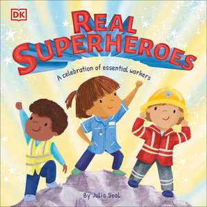 Real Superheroes de Julia Seal