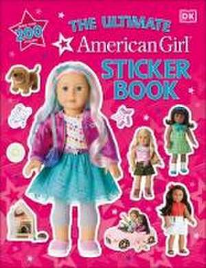 American Girl Ultimate Sticker Book de Dk