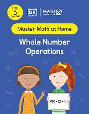 Math - No Problem! Whole Number Operations, Grade 5 Ages 10-11 de Math - No Problem!