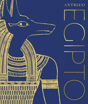 Antiguo Egipto (Ancient Egypt) de Dk