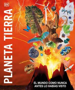 Planeta Tierra (Knowledge Encyclopedia Planet Earth!) de Dk