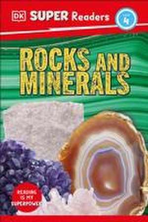 DK Super Readers Level 4 Rocks and Minerals de Dk