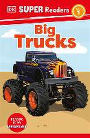 DK Super Readers Level 1 Big Trucks de Dk