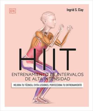 Hiit (Science of Hiit) de Ingrid S Clay