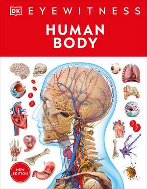 Eyewitness Human Body de Dk