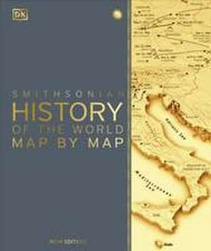 History of the World Map by Map de Dk