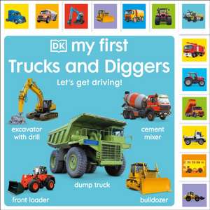 Dk: My First Trucks and Diggers