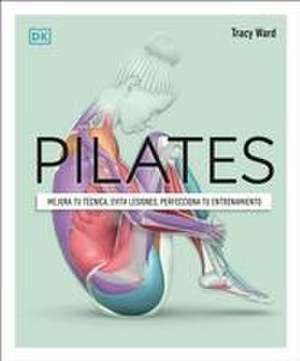 Pilates (Science of Pilates) de Tracy Ward