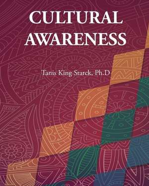 A Road to Cultural Competency de Tanis King Starck