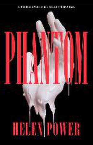 Power, H: Phantom