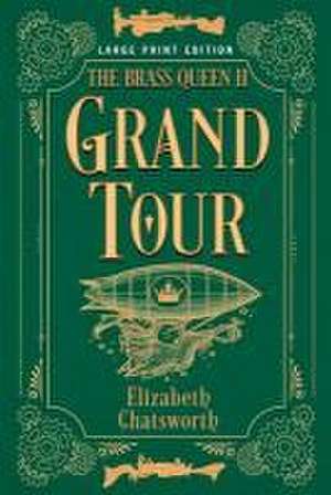 Grand Tour de Elizabeth Chatsworth